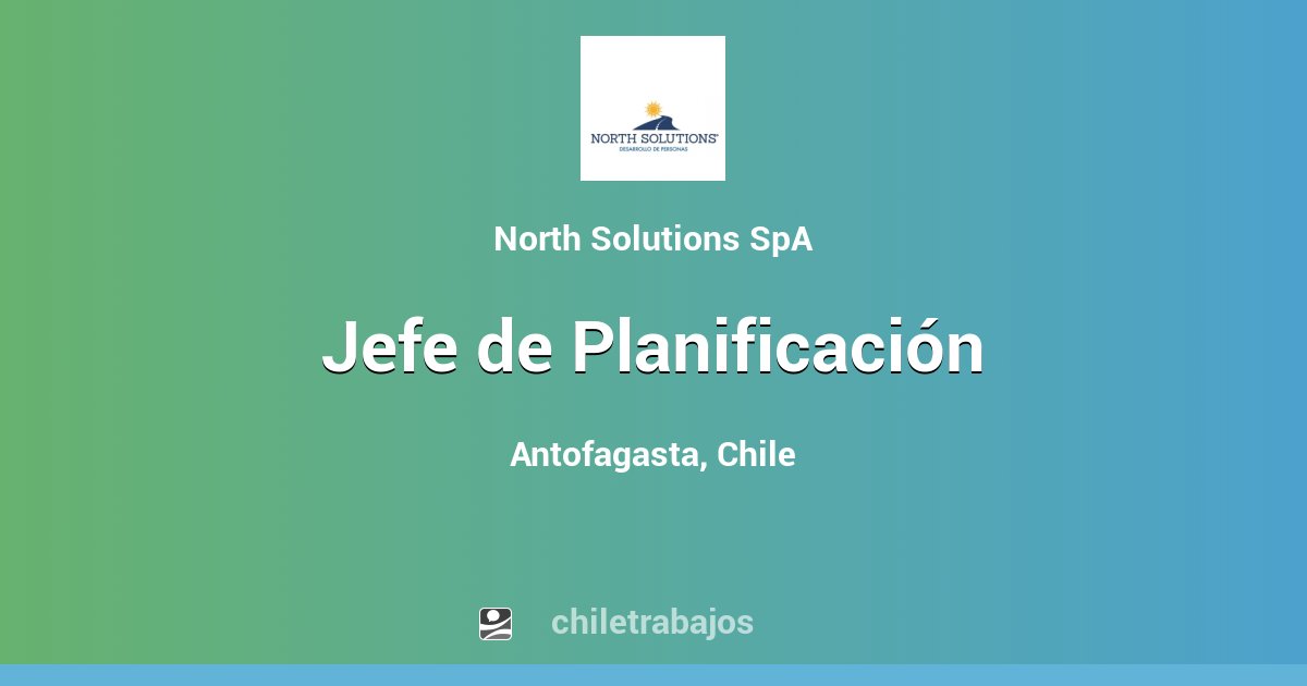 Trabajo Jefe de Planificación - Antofagasta  Chiletrabajos