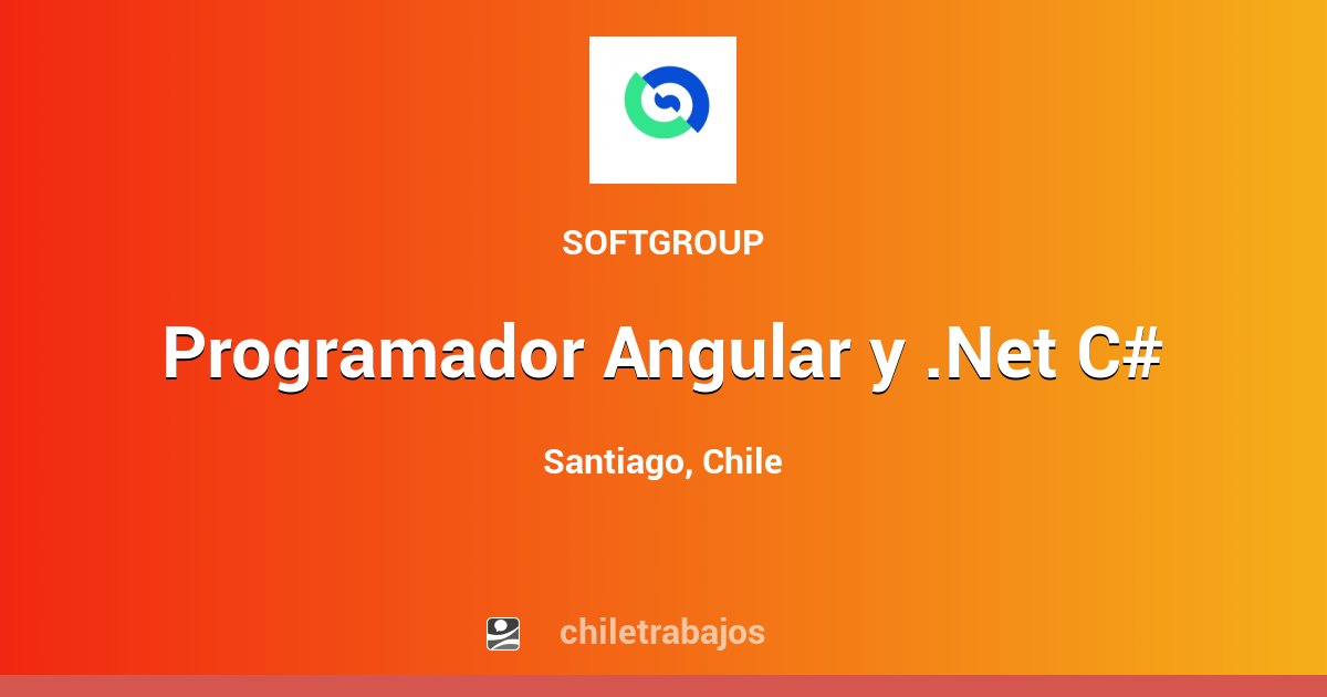 Programador Angular y .Net C# - Santiago | Chiletrabajos