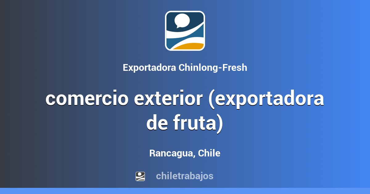 Comercio Exterior Rancagua Chiletrabajos