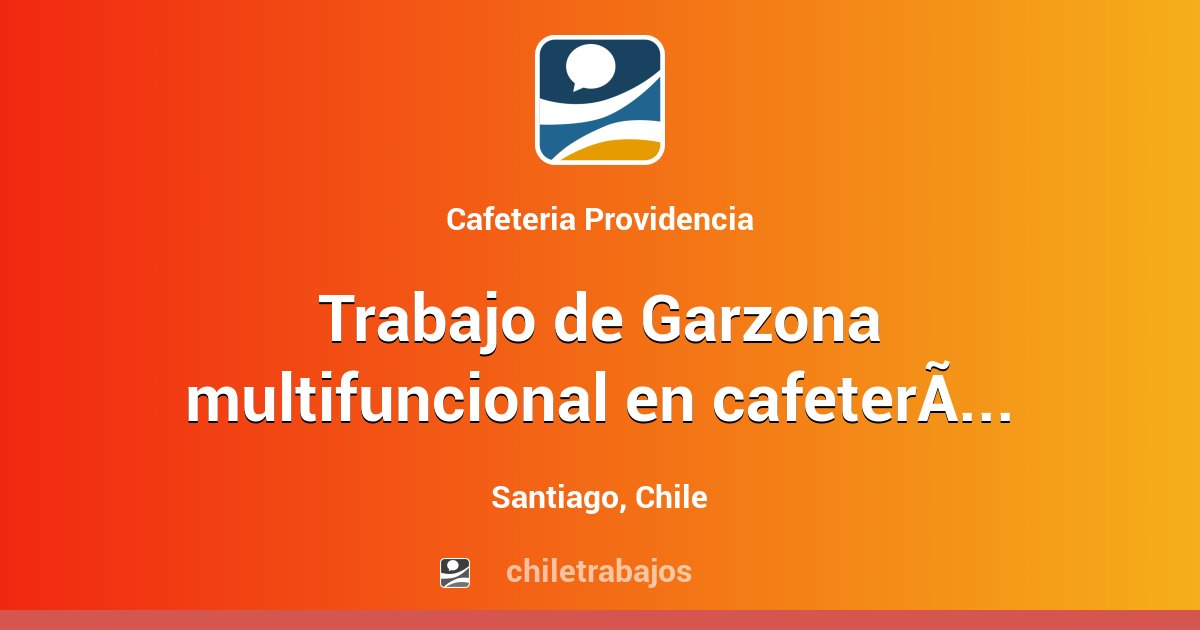 Trabajo de Garzona multifuncional en cafetería de barrio en providencia