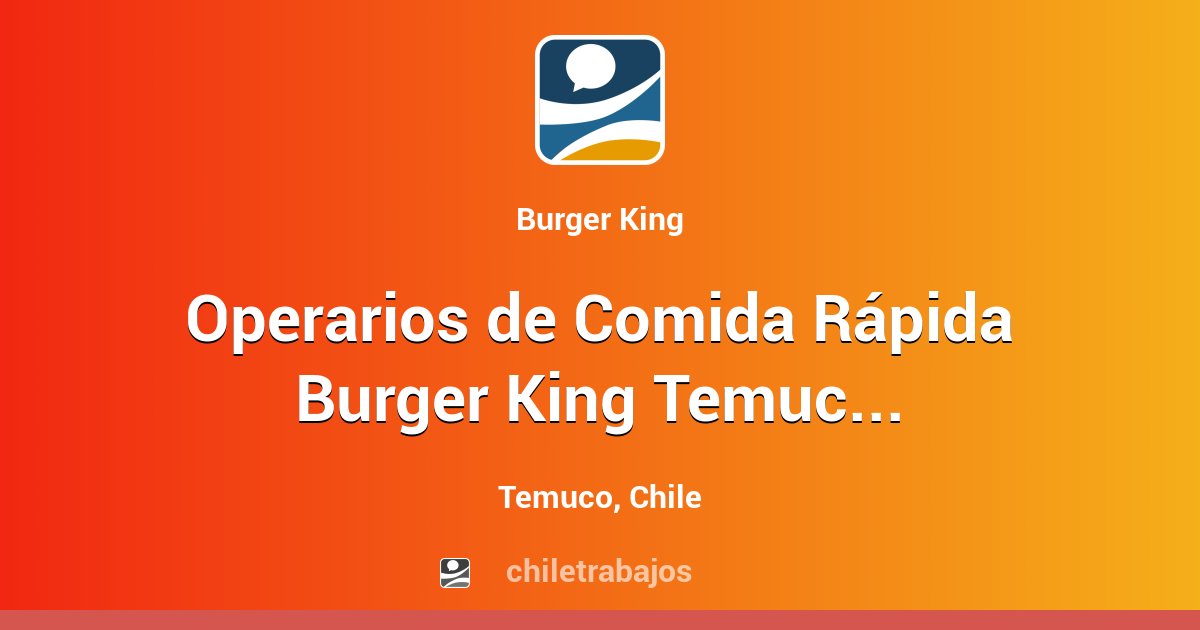 Sueldo Burger King 20 Horas Semanales