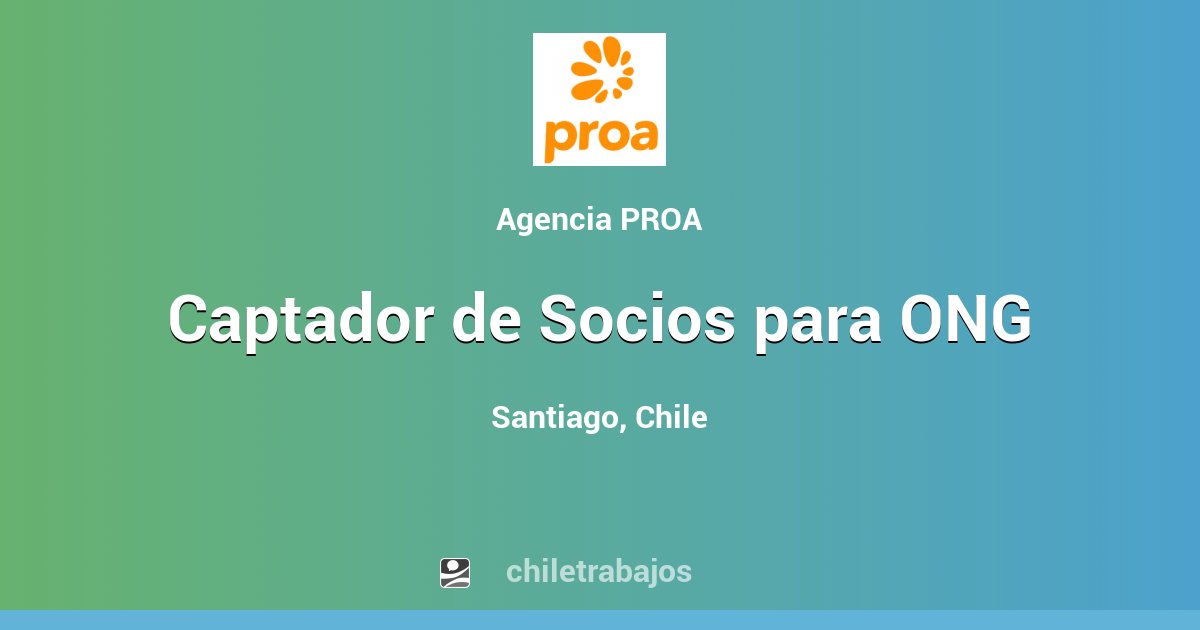 Captador de Socios para ONG Santiago Chiletrabajos