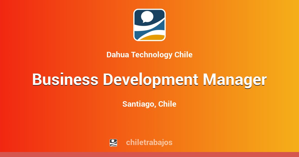 Business Development Manager Santiago Chiletrabajos
