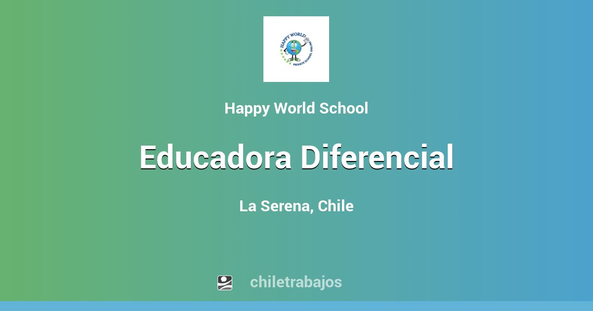 Educadora Diferencial La Serena Chiletrabajos