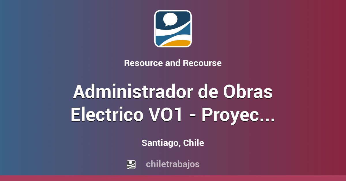 Administrador de Obras Electrico VO1 - Proyectos Habitacionales ...
