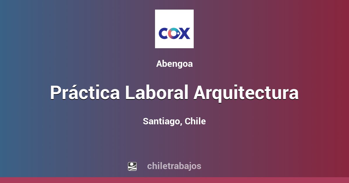 Práctica Laboral Arquitectura Santiago Chiletrabajos