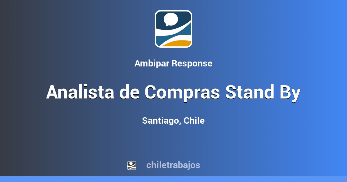 Analista de Compras Stand By - Santiago | Chiletrabajos