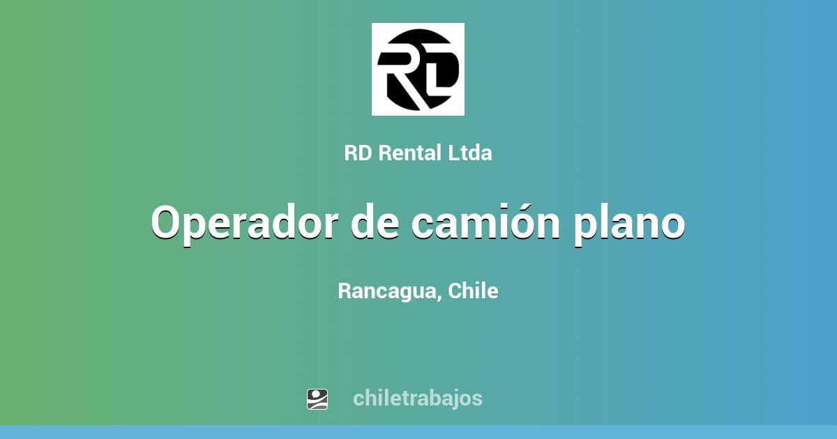 OPERADOR DE CAMIÓN PLANO - Rancagua | Chiletrabajos