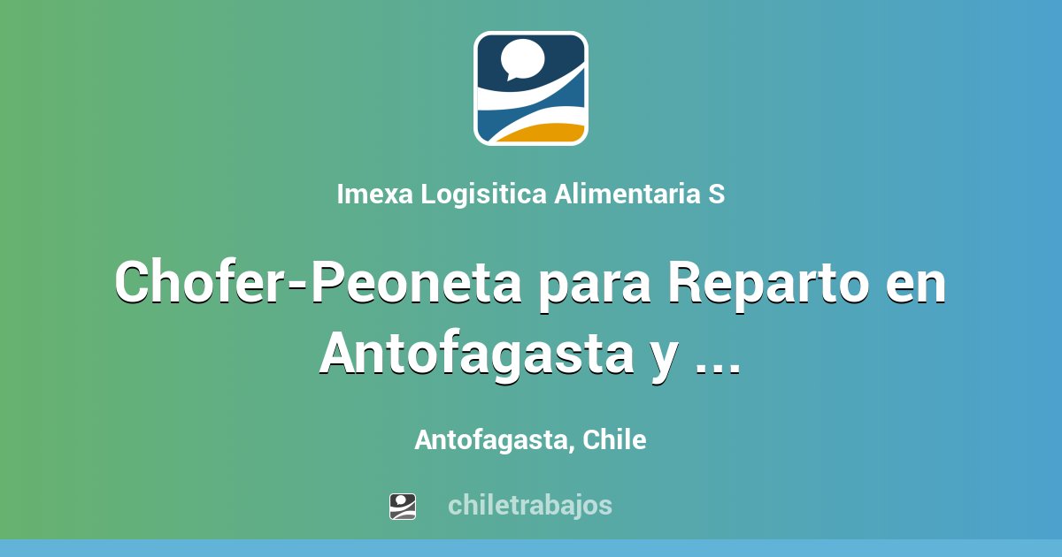 Pionetas para Reparto en Antofagasta y Mejillones - Antofagasta ...