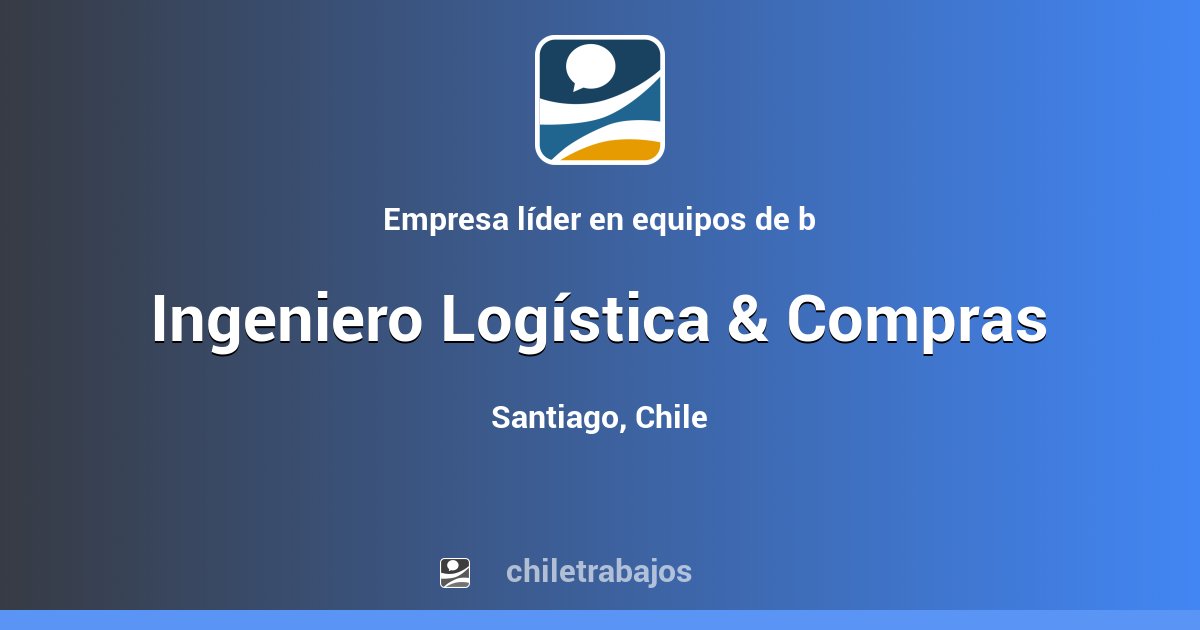 ingeniero-log-stica-compras-santiago-chiletrabajos