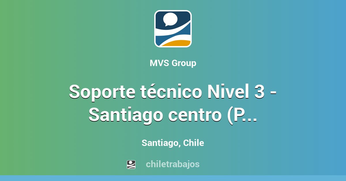 Soporte Técnico Nivel 3 Santiago Centro Presencial Santiago