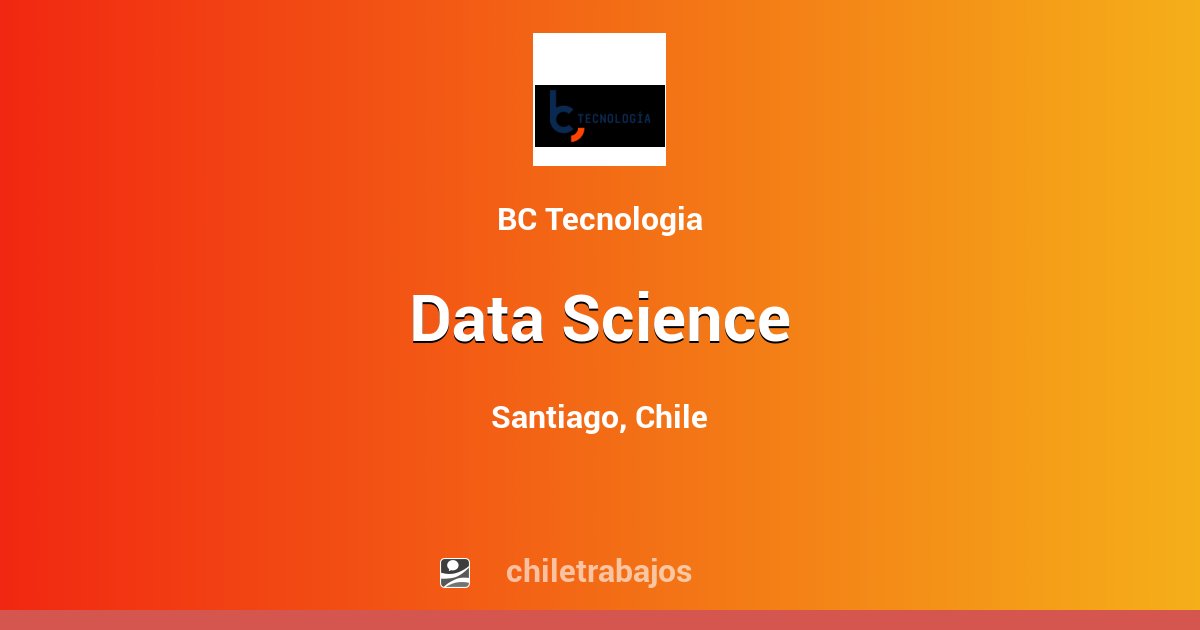 Data Science - Santiago | Chiletrabajos