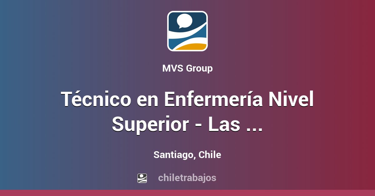 Técnico en Enfermería Nivel Superior - Las Condes - Santiago ...