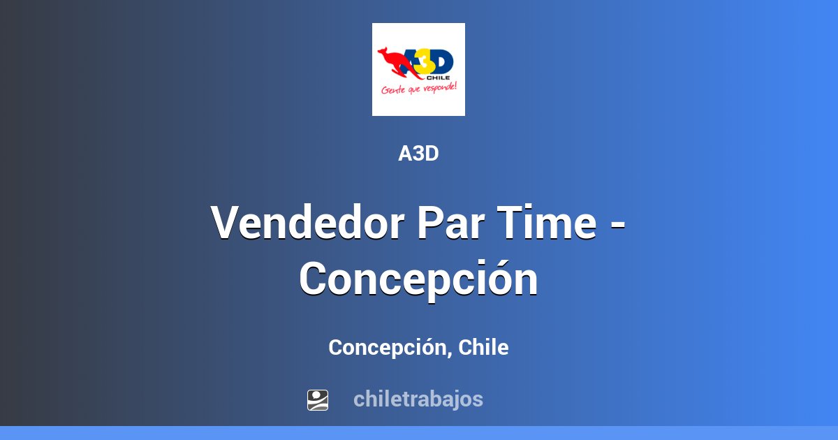 Vendedor Par Time - Concepción - Concepción | Chiletrabajos