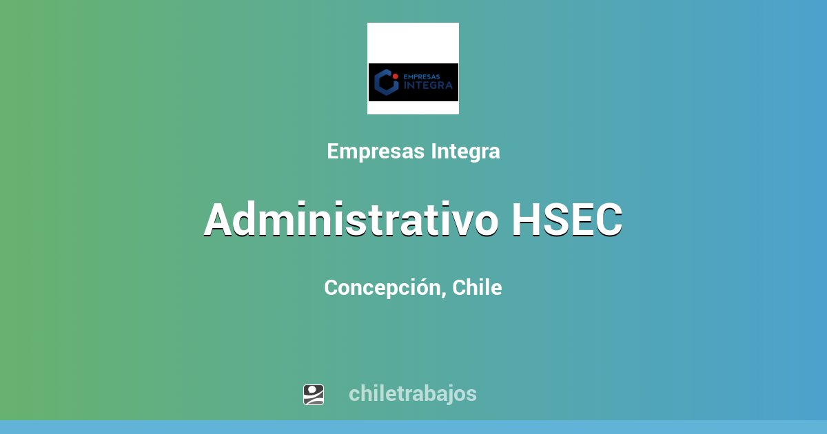 Administrativo HSEC - Concepción | Chiletrabajos