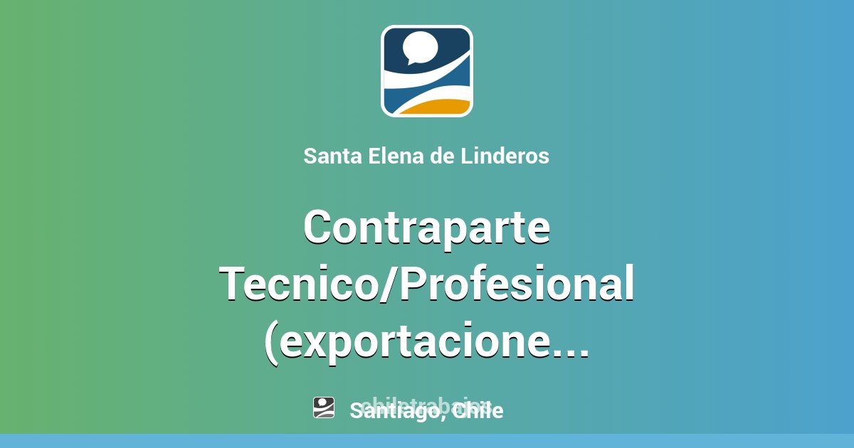 Contraparte Tecnico/Profesional (exportaciones agricolas) - Santiago ...
