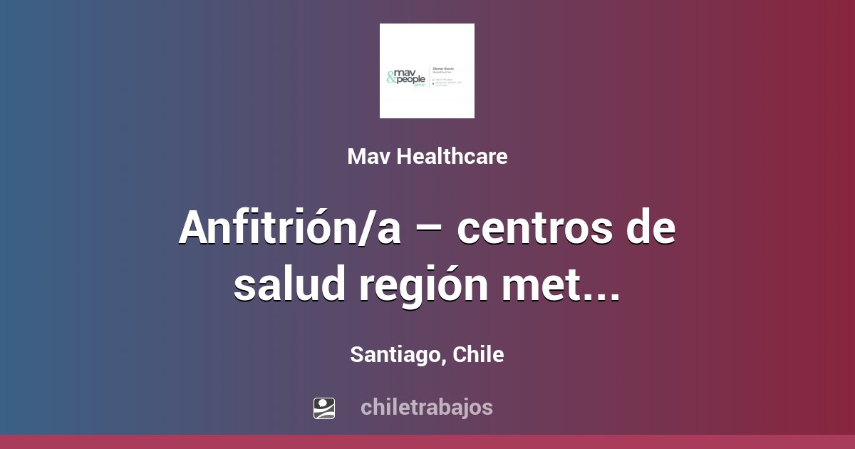 ANFITRIÓN/A – CENTROS DE SALUD REGIÓN METROPOLITANA - Santiago ...