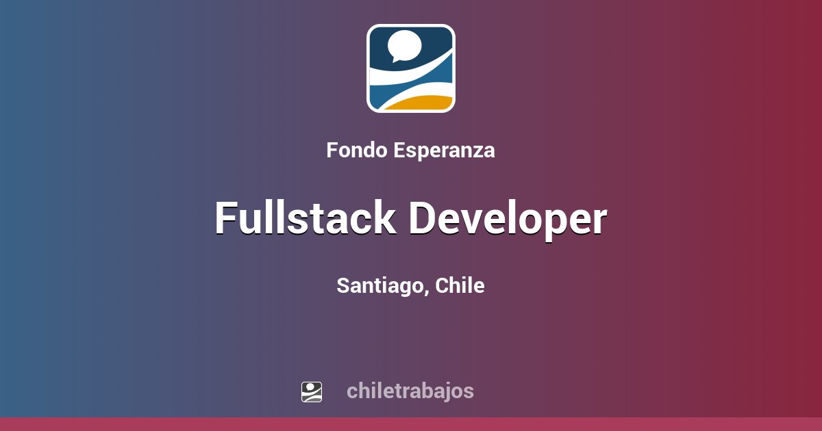 Fullstack Developer - Santiago | Chiletrabajos