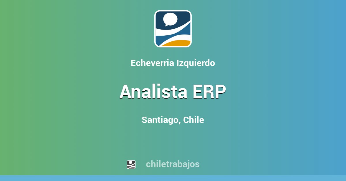 Analista ERP - Santiago | Chiletrabajos