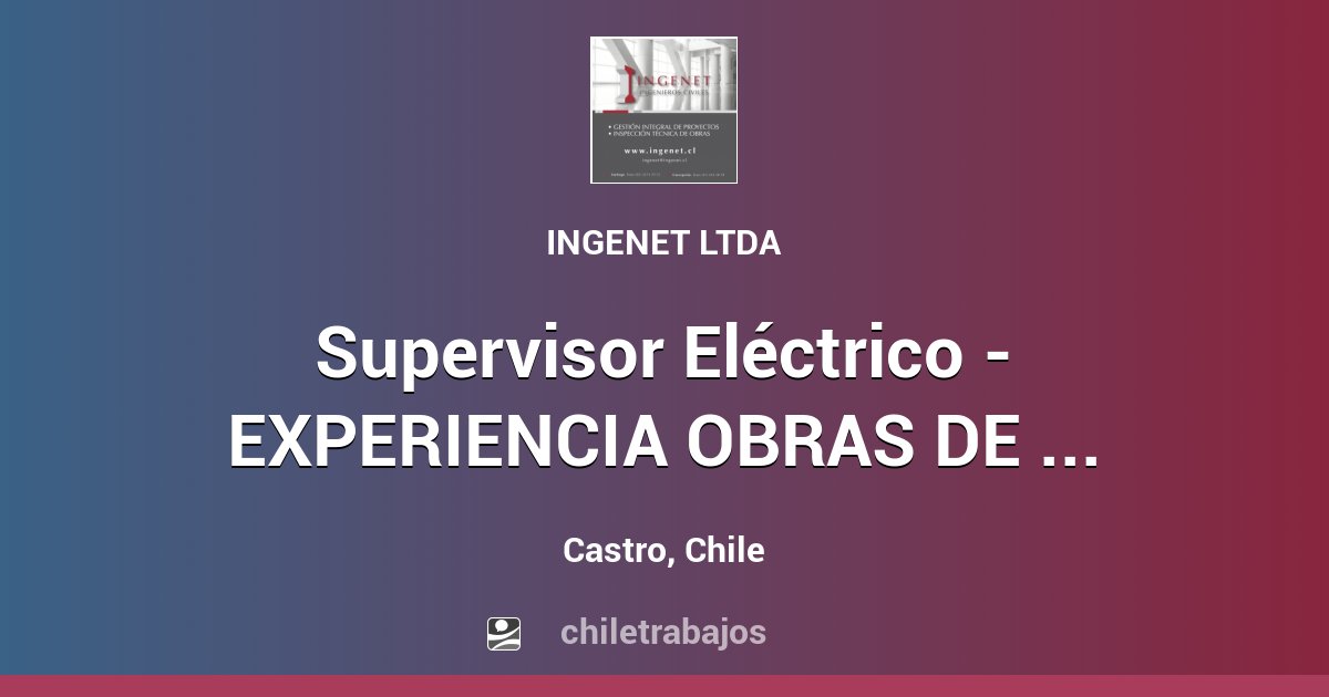 Supervisor Eléctrico - EXPERIENCIA OBRAS DE EDIFICACIÓN (DALCAHUE ...