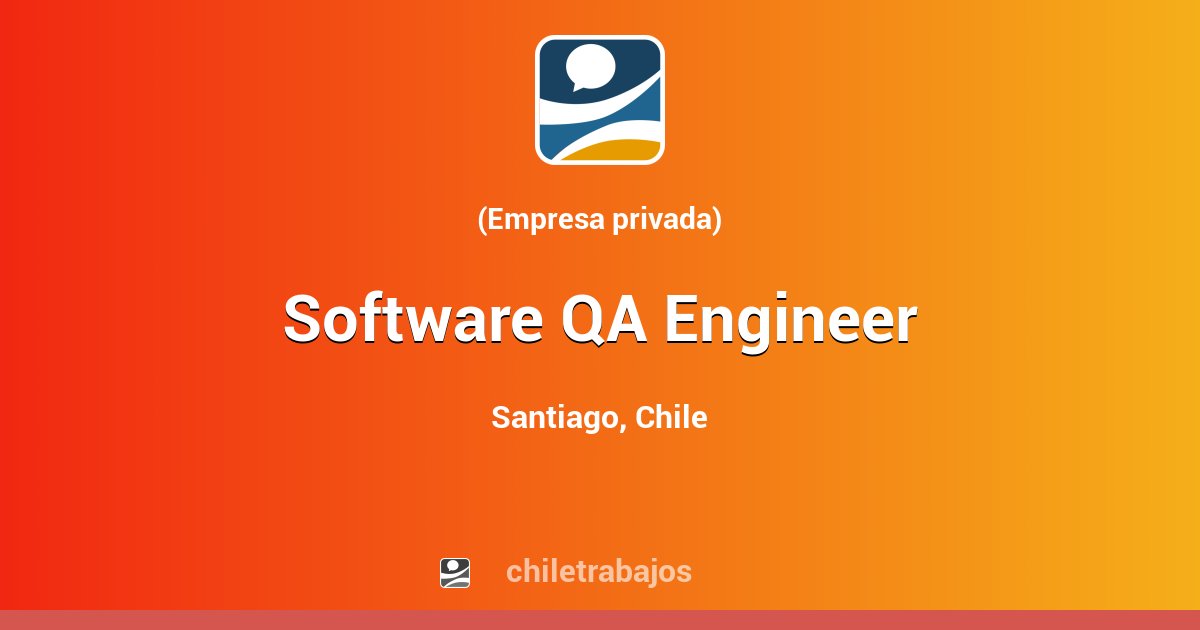 Software QA Engineer - Santiago | Chiletrabajos